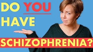 Do YOU Have Schizophrenia [upl. by Cissie]