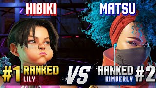 SF6 ▰ HIBIKI 1 Ranked Lily vs MATSU56 2 Ranked Kimberly ▰ Ranked Matches [upl. by Sevein518]