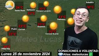 Pronostico del tiempo provincial 25 de noviembre 2024  Meteo Lucas [upl. by Sinnel]