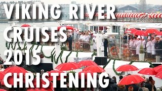 Viking Longships Christening 2015 Amsterdam Celebration  Viking River Cruises  Cruise Review [upl. by Nayrbo]