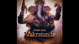 Vakratunda  Striven Music  Official Video [upl. by Noimad846]