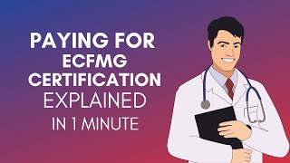 How To Pay For ECFMG Certification In 2024 [upl. by Noeruat]