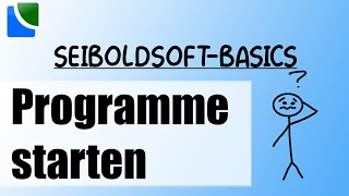 SeiboldSoftBasics  15 Programme starten Benachrichtigungscenter [upl. by Rombert]