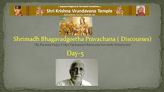 Shrimad Bhagavadgeetha Pravachana by Shri bannanje Govindacharyaru Day 5 [upl. by Mavilia]