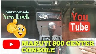 Center Console Modification In Maruti 800 [upl. by Cowley]