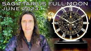 Sagittarius Full Moon June 2023  Reality Check Who What amp Why Everything to Recognize What Works [upl. by Petes477]