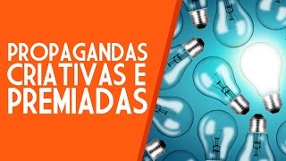 Propagandas Criativas e Premiadas [upl. by Adnil]