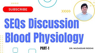 SEQs Discussion  Blood Physiology  Chapter 33 34 Guyton  UQs from Blood Physiology discussed [upl. by Aelem175]