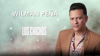 Wilman Peña  Los Chichos Bachata [upl. by York850]