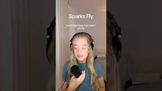 Sparks Fly✨taylorswift taylorswiftlyrics sparksfly taylorswiftversion cover [upl. by Durward]