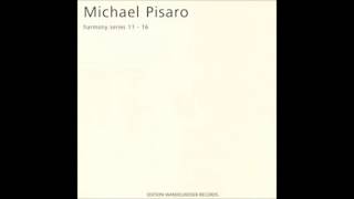 Michael Pisaro  A Single Charm Is Doubtful Harmony Series 14 [upl. by Orban]