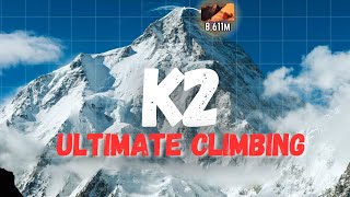 Conquering K2 The Ultimate Climb of the Savage Mountain [upl. by Kessel]