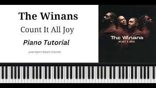 The Winans  Count It All Joy  Piano Tutorial [upl. by Ocir]