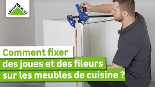 Comment fixer des joues et des filleurs de finition dans la cuisine  Tuto débutant  Leroy Merlin [upl. by Ihdin]