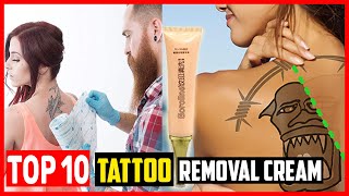 ✅Top 10 Best Tattoo Removal Cream of 2024 [upl. by Hamer]