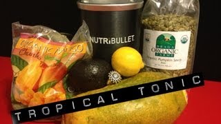 Nutribullet quotTropical Tonicquot Nutriblast Recipe [upl. by Ateuqirne]