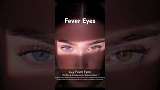 Fever Eyes Written amp Produced by Sphuni Music [upl. by Atwater]