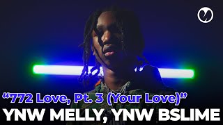 YNW Melly YNW BSlime YNW4L  772 Love Pt 3 Your Love  MajorStage LIVE 360 Performance [upl. by Natty]