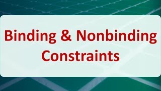 Operations Research 03E Binding amp Nonbinding Constraints [upl. by Millda]