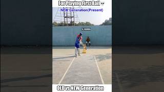 How old vs generation of Indian cricket play 1st ball😉 ft Kohli kl Rahul shorts cricket [upl. by Dombrowski]