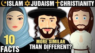 10 Surprising Similarities Between Islam Christianity amp Judaism [upl. by Ainslie]