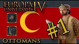 Let’s Play Europa Universalis IV – Dharma  Ottomans  Part 1 [upl. by Gaven]