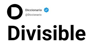 Divisible Significado En Español [upl. by Aieken]