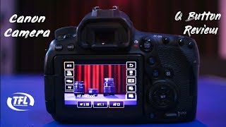 Camera 6d Mark 2 and Canon 80D  Q button on video mode  In Hindi  The Framework Lesson  TFL [upl. by Assina613]