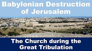 Babylonian Destruction of Jerusalem  What is the Babylonian Captivity [upl. by Arekahs]