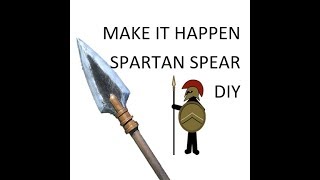 MIH  SPARTAN SPEAR  DIY [upl. by Herve]