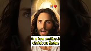 Obéir ton Maître Jésus ou Satan😭❤jesuschrist dieudamour max partage [upl. by Calvo]