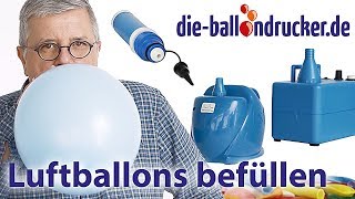 BallonBasics Luftballons richtig befüllen – Der Ballonexperte [upl. by Navada]