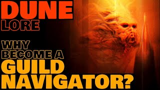 Why Become A Spacing Guild Navigator  Dune Lore [upl. by Ardyth]