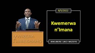 KWEMERWA NIMANA Bikubere uko wizeye  Pastor UWAMBAJE Emmanuel  852022 [upl. by Ecyla]