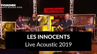 Les Innocents  Live Acoustique  Acoustic 2019 [upl. by Ricketts235]