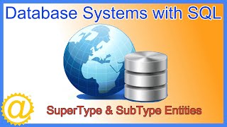 Database Systems  IsA Relationship  Supertype and Subtype Entities [upl. by Adnilrev]