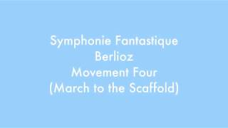 Symphonie Fantastique Berlioz  Movement Four Analysis [upl. by Krucik716]