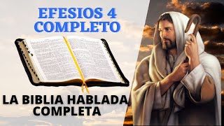 EFESIOS 4  LA BIBLIA HABLADA EN ESPAÑOL COMPLETA  EL EVANGELIO DE HOY [upl. by Mischa]