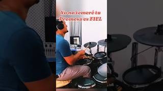 Yo no temeré tu promesa es fiel shorts shortsvideo danzando drums covers [upl. by Herrle]