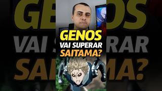 GENOS VAI SUPERAR SAITAMA EM ONE PUNCH MAN [upl. by Ahsaf]