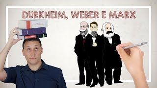 DURKHEIM WEBER E MARX [upl. by Anissa159]