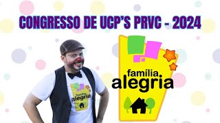 CONGRESSO DE UCP´S PRVC  2024 l FAMÍLIA ALEGRIA l IPB Espera Feliz [upl. by Hamburger]