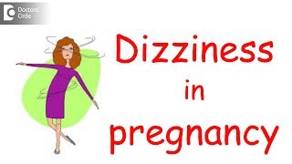 Too much of dizziness of late  Is this a normal part of pregnancy Dr H S Chandrika [upl. by Auhel]