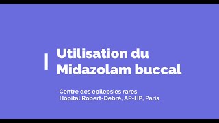 Utilisation du Midazolam buccal [upl. by Alehcim]