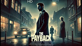 The Payback  HD  Drama  Full movie in english [upl. by Willard387]