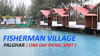 Fisherman village resort palghar safale  One day picninc spot [upl. by Lapotin]