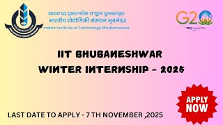 IIT BHUBANESHWAR WINTER INTERNSHIP 2025 internship research iitbhubaneswar internship2024 [upl. by Alberik]