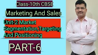 CBSE Marketing and Sales Class 10th  Unit 2  Part 6 Strategies of Market Targeting  By DCRAI [upl. by Salguod]