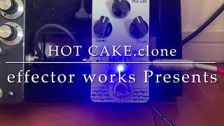 HOT CAKEclone old circuit 3knob ver [upl. by Temple]