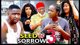 SEED OF SORROW SEASON 3 New Hit Movie  Onny Micheal 2020 Latest Nigerian Nollywood Movie Full HD [upl. by Teodoor]